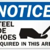 Cleanflow Notice Steel Toe Shoes Required Safety Sign