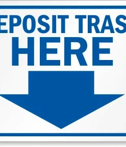 Cleanflow Safety Supplies Deposit Trash Here Safety Sign