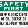 Cleanflow Safety Supplies Safety First - Keep Floor Clear...